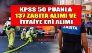 KPSS 50 Puanla 4 Belediye 137 Zabıta Alımı ve İtfaiye Eri Alımı