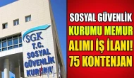 Sosyal Güvenlik Kurumu 75 Memur Alımı İlanı Yayımladı! Başvurular Online