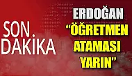 Cumhurbaşkanı Erdoğan'dan Öğretmen Atamasına İlişkin Açıklama