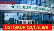 DSİ, İŞKUR İle İşçi İşçi Alımı İlanı Yayımladı!