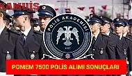 31. Dönem POMEM 7500 Kişilik Polis Alımı için Sınav Sonuçları Belli Oldu!