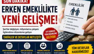 Milyonları İlgilendiriyor Erken Emeklilikte Yeni Gelişme!