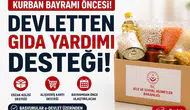 Kurban Bayramı Öncesi Devletten Gıda Yardımı Desteği: Başvurular Başladı