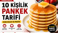 10 Kişilik Pankek Tarifi Nasıl Yapılır? Evde Kolay Tarif