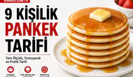 9 Kişilik Pankek Tarifi Nasıl Yapılır? (Evde Kolay Tarifi