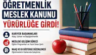 Öğretmenlik Meslek Kanunu Resmen Yürürlükte Öğretmenlik Kariyer Sistemi Yeniden Düzenlendi