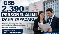 GSB 2.390 Personel Alımı Daha Yapacak mı? İşte Beklenen Kadrolar