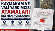 Kaymakam ve Vali Yardımcısı Atamaları Resmi Gazete'de Yayımlandı!