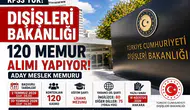 Dışişleri Bakanlığı 120 Aday Meslek Memuru Alımı 2026 KPSS Şartı Yok