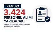 Kamuya 3 Bin 424 Memur ve Askeri Personel Alımı Başladı!
