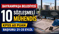 Bayrampaşa Belediyesi KPSS 60 Puanla 10 Sözleşmeli Mühendis Alacak