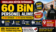 Okullara KPSS’siz 60 Bin Personel Alımı! 30 Bin Güvenlik ve 30 Bin Destek Personeli Detayları