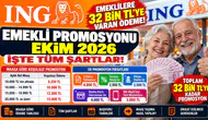 ING Emekli Promosyonu Ekim 2026: 32 Bin TL'ye Varan Ödeme Nasıl Alınır?