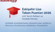Eskişehir Lise Taban Puanları 2026 Açıklandı mı? En Güncel Liste, Yüzdelik Dilimler ve LGS Tercih Rehberi