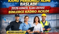 Kamu Personeli Alımı Başladı: 2026 Güncel İlan Listesi