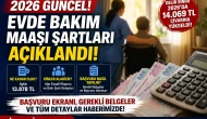 2026 Evde Bakım Maaşı Şartları Nelerdir?