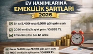 Ev Hanımlarına Emeklilik Şartları 2026 Kimler Yararlanabilir, Prim Ne Kadar, Nasıl Başvurulur?