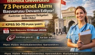 İstanbul Üniversitesi 73 Personel Alımı Ne Zaman Başvuru Şartları Nelerdir