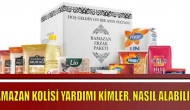 Ramazan Kolisi Yardımını Kimler, Nasıl Alabilir?