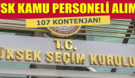 YSK 107 Kamu Personeli Alımı! Devlet Memurluğu İçin Fırsat!