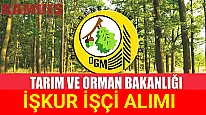 Tarım ve Orman Bakanlığı İŞKUR İşçi Alımı Yapacak!