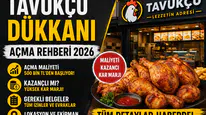 Tavukçu Dükkanı Açmak 2026: Maliyet, Kazanç, Gerekli Belgeler ve Karlılık