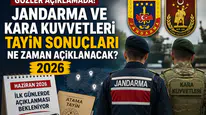 Jandarma ve Kara Kuvvetleri Tayin Sonuçlarında Gözler Haziran Ayında