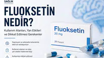 Fluoksetin Nedir? Kullanımı, Yan Etkileri ve Dikkat Edilmesi Gerekenler