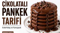 Evde Çikolatalı Pankek Nasıl Yapılır? Detaylı Kolay