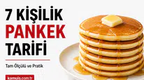 7 Kişilik Pankek Tarifi Nasıl Yapılır? Evde Kolay Tarif
