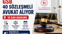 GSB 40 Sözleşmeli Avukat Alımı Yapacak! 35 İlde Başvurular Başlıyor
