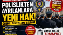 Polislikten Ayrılanlara Yeni Hak Geliyor! TBMM'de Görüşülen Düzenleme Neleri Değiştirecek?