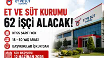 Et ve Süt Kurumu 62 Sürekli İşçi Alımı Yapacak! KPSS Şartı Yok