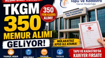 Tapu ve Kadastro 350 Memur Alımı İçin Geri Sayım Başladı!
