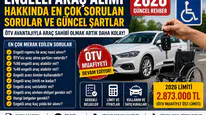 Engelli Araç Alımı Hakkında En Çok Sorulan Sorular ve Güncel Şartlar 2026