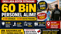 Okullara KPSS’siz 60 Bin Personel Alımı! 30 Bin Güvenlik ve 30 Bin Destek Personeli Detayları