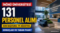 İnönü Üniversitesi 131 Personel Alımı Sonuçları Ne Zaman? Taban Puanlar Açıklandı mı?