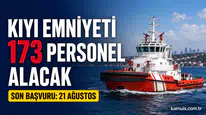 Kıyı Emniyeti 173 Personel Alımı İŞKUR Başvuruları Başladı