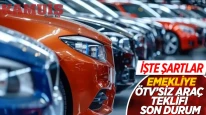 Emeklilere ÖTV siz Araba Şartları Ve Araç Listesi