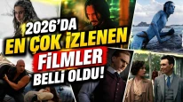 2026 En Çok İzlenen Filmler Belli Oldu