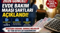 2026 Evde Bakım Maaşı Şartları Nelerdir?