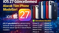 iOS 27 Geliyor Hangi iPhone Modelleri Güncelleme Alacak