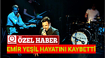 Emir Yeşil Hayatını Kaybetti Müzisyen Emir Yeşil Kimdir?
