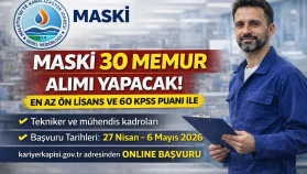 MASKİ 30 Memur Alımı Başvuru Şartları Gerekli Belgeler