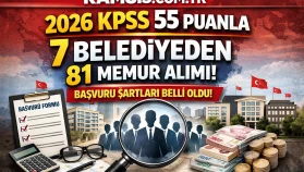 2026 KPSS 55 Puanla 7 Belediyeden 81 Memur Alımı Başvuru Şartları