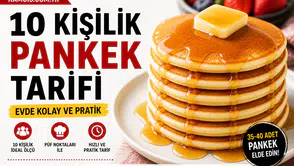 10 Kişilik Pankek Tarifi Nasıl Yapılır? Evde Kolay Tarif