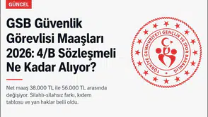GSB Güvenlik Görevlisi Maaşları 2026 4/B Sözleşmeli Personel Ne Kadar Maaş Alıyor