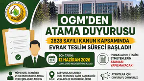 OGM'den 2828 Sayılı Kanun Kapsamında Atama Duyurusu