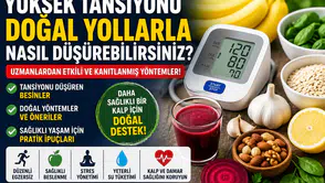 Yüksek Tansiyonu Ne Düşürür? Yüksek Tansiyona İyi Gelen Doğal Yöntemler