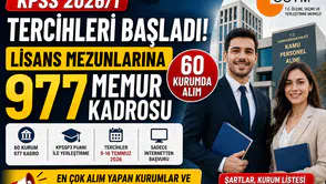 KPSS 2026/1 Tercihleri Başladı! Lisans Mezunlarına 977 Memur Kadrosu Açıldı